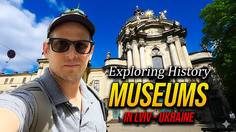 History Museums in Lviv, Ukraine - During Wartime