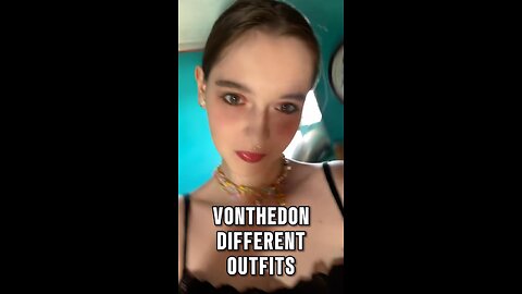 Vonethedon | TikTok Unoangryone | Different Outfits 4K
			