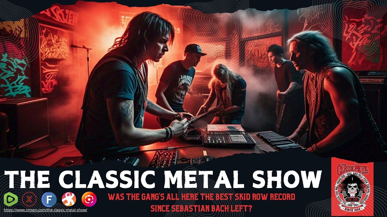 Was THE GANG'S ALL HERE The Best Skid Row Record Since Sebastian Bach Left?