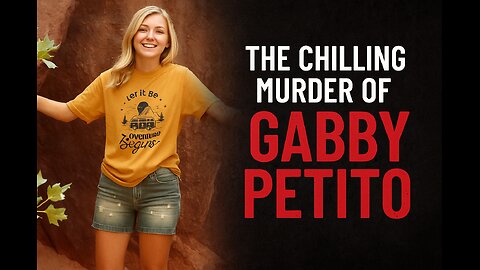 𝐓𝐡𝐞 𝐂𝐡𝐢𝐥𝐥𝐢𝐧𝐠 𝐌𝐮𝐫𝐝𝐞𝐫 𝐨𝐟 𝐆𝐚𝐛𝐛𝐲 𝐏𝐞𝐭𝐢𝐭𝐨 | 𝐓𝐫𝐮𝐞 𝐂𝐫𝐢𝐦𝐞 𝐃𝐨𝐜𝐮𝐦𝐞𝐧𝐭𝐚𝐫𝐲