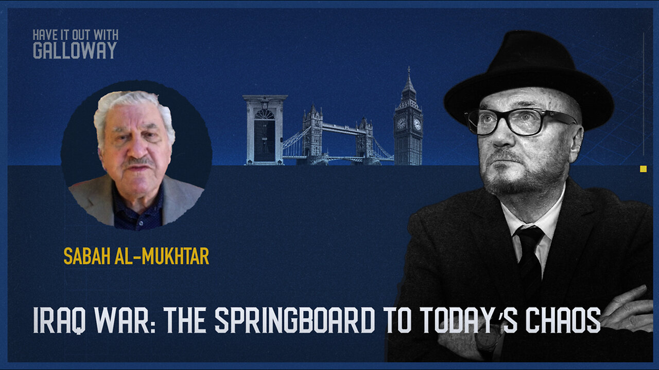 Have it out with Galloway: Iraq War: The springboard to today's chaos!