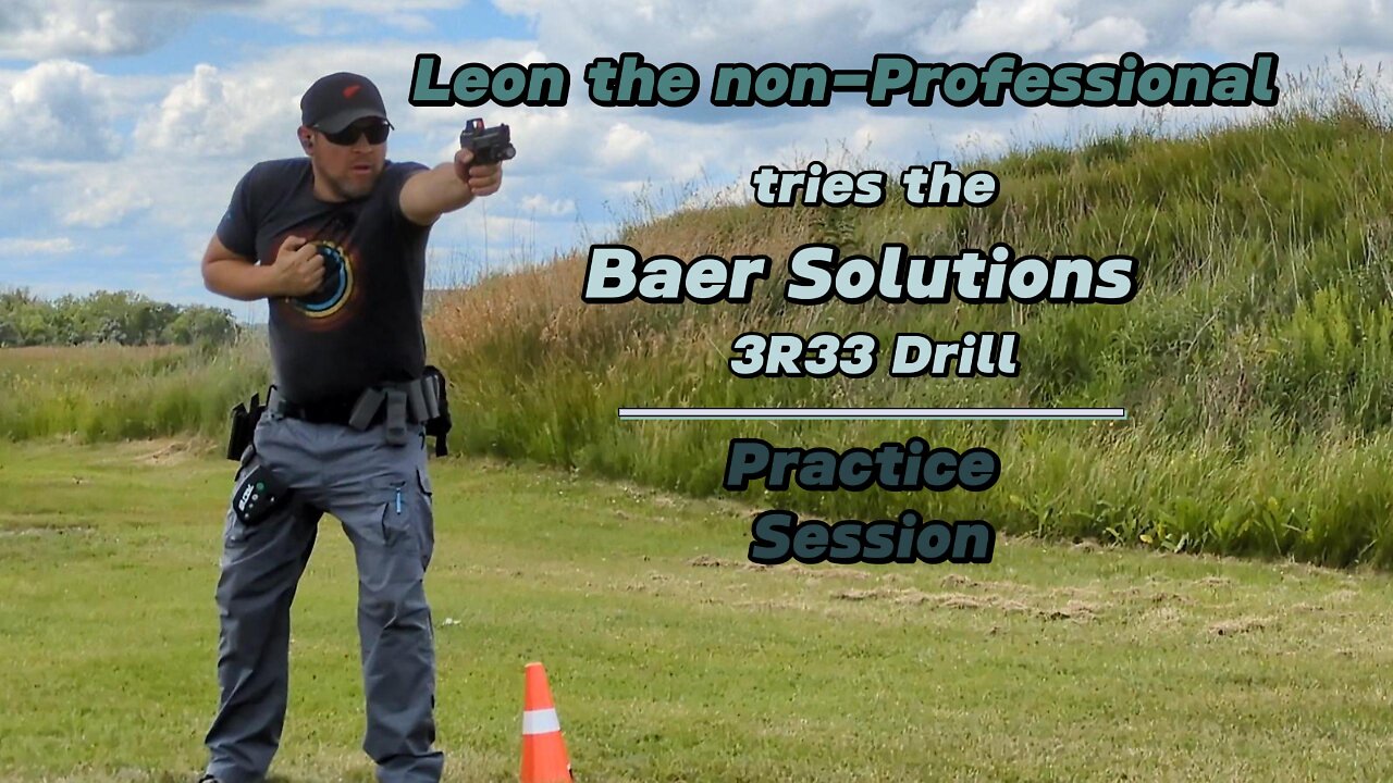 Baer Drills - July 3R33 - Practice Session