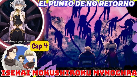 Isekai Mokushiroku Mynoghra Episodio 4 El Punto de No Retorno: La Imprudencia de Lornius