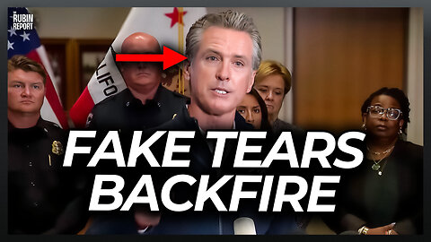 Gavin Newsom Mocked for Obviously Fake Crying at Press Conference