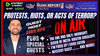 [Ep 827] Protests, Riots, or Terror? | All-Star Guest Line-Up!!