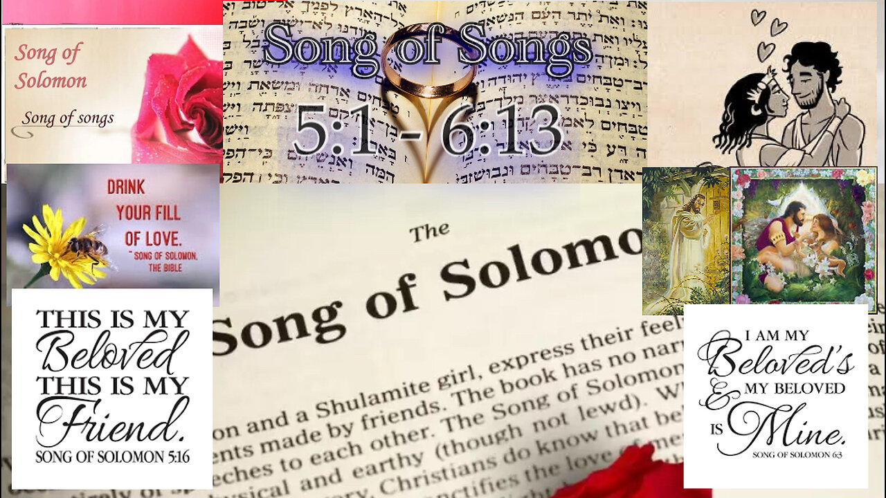 Song of Songs 5:1-6:13