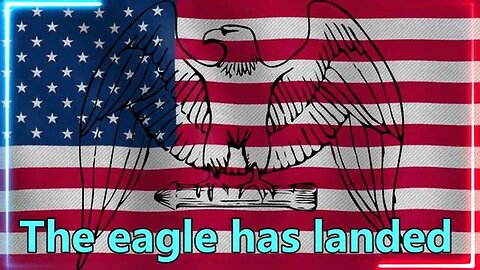 "Unlocking NESARA: A Step-By-Step Breakdown of the Eagle's Historic Landing"