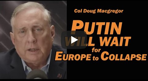 Col. Douglas Macgregor ~ US needs to reassess and build Production