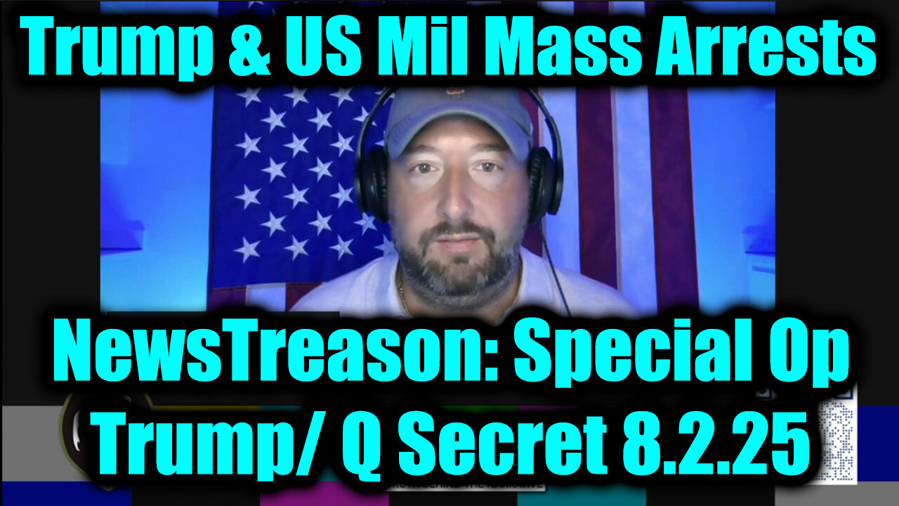Q Secret Special Op 8.2.2025 - It Only Gets More Shocking