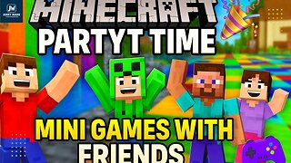 Minecraft Party Time 🎉 | Fun Mini Games With Friends 👾 #MinecraftLive