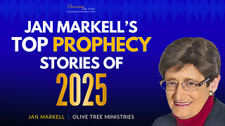 Jan Markell's Top Prophecy Stories of 2025