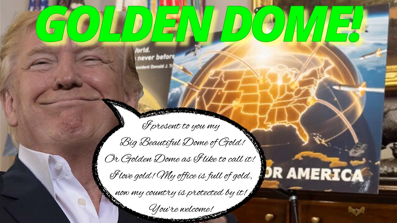 What’s the Big Deal About Trump’s Golden Dome?