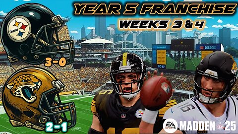 DO THE YEAR 5 JAGUARS HAVE THE TOOLS TO BEAT MY STEELER'S SUPER TEAM?(MADDEN NFL 25).