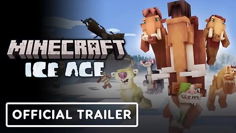 Minecraft x Ice Age - Official Collaboration Trailer
