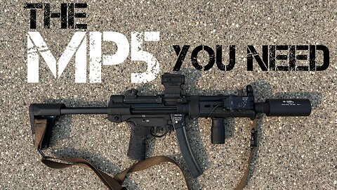 The Super Safe MP5 You Need (And Deserve)