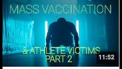 "Part 2: Athlete Victims and Mass Vaccination"