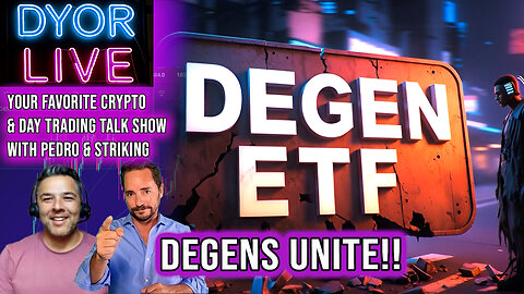 The DEGEN ETF Has Arrived - The Brave New World