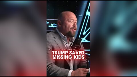 Alex Jones: Trump Saved 30,000 Kids That Biden Regime Lost - 7/17/25