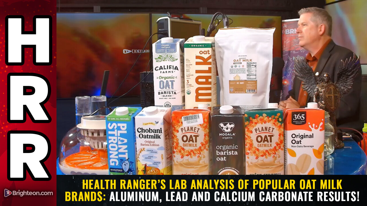 Health Ranger’s lab analysis of popular OAT MILK brands...