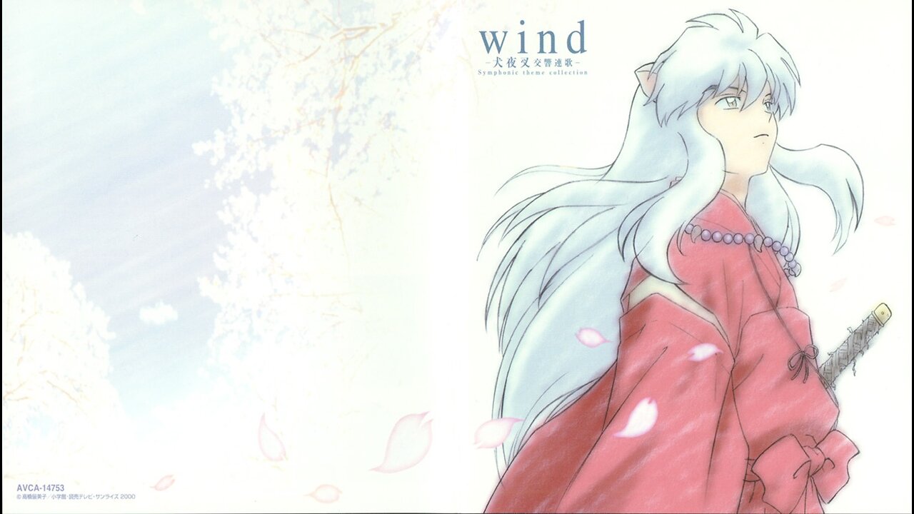 Inuyasha ~WIND~ Symphonic theme collection