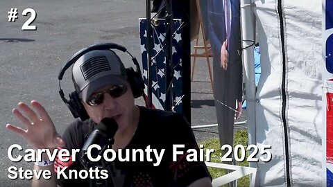 Carver County Fair 2025 - Steve Knotts