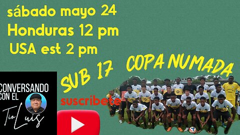 COPA NUMADA BUSCANDO APOYO A NUESTROS HERMANOS PARA LOS SUB 17