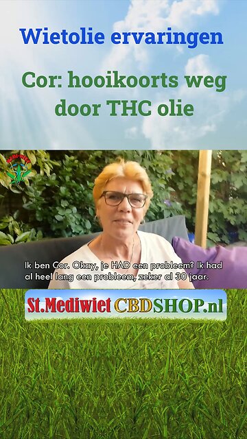 Cor - hooikoorts weg door THC olie