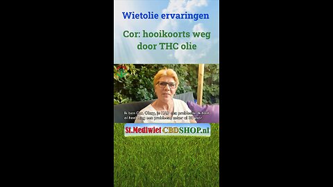 Cor - hooikoorts weg door THC olie
