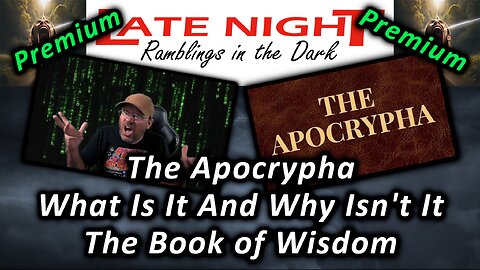 Biblical Discussions With A Redneck: The Apocrypha (WITAWIT) - The Book of Wisdom