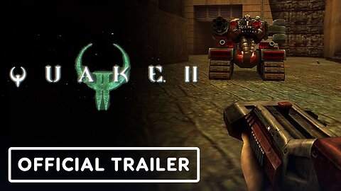 Quake 2 - Official Trailer (2023)