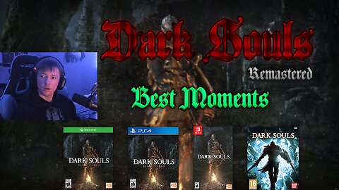 💀Dark Souls Remastered Best Moments💀