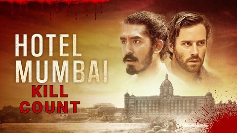 Hotel Mumbai (2019) KILL COUNT - S01