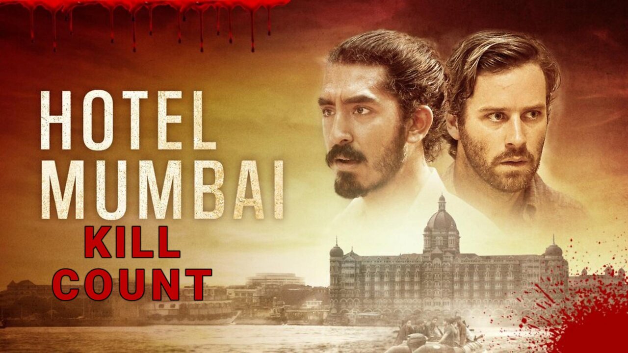 Hotel Mumbai (2019) KILL COUNT - S01