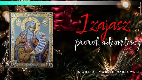 Izajasz – prorok adwentowy (30.11.2019)