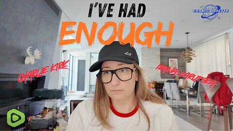 I've Had Enough