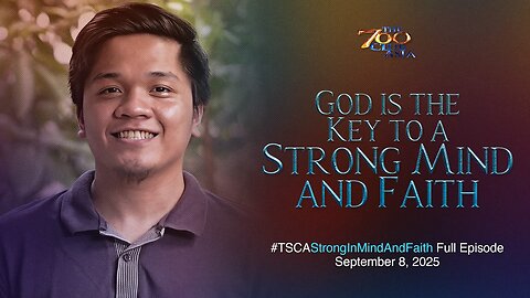 God is the Key to a Strong Mind and Faith