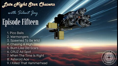 Late Night Star Chasers - Episode Fifteen