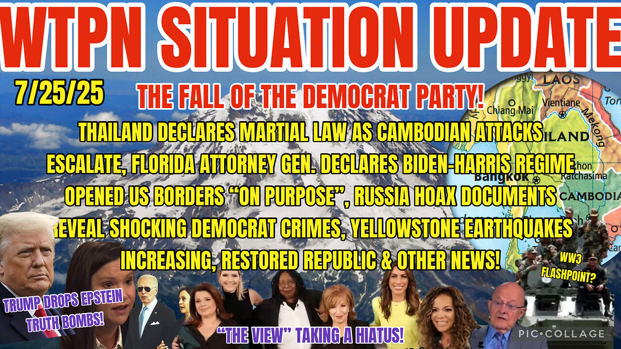 WTPN SITUATION UPDATE FEATURING RESTORED REPUBLIC 7/25/25