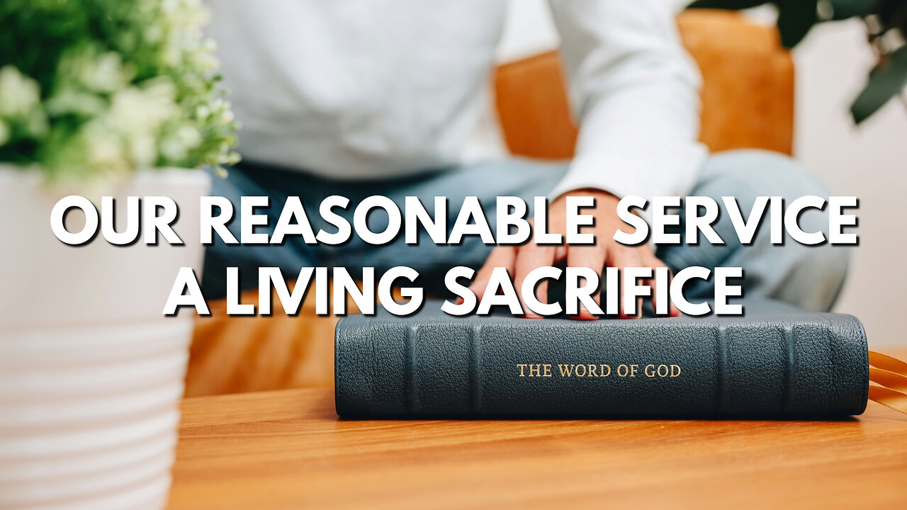 Sam Adams - Our Reasonable Service: A LIVING SACRIFICE