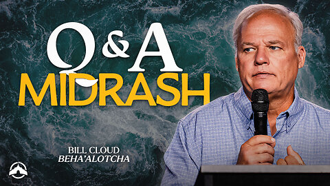 Q&A Midrash | Bill Cloud | Jacobs Tent