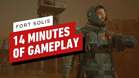 Fort Solis - 14 Minutes of Exclusive Gameplay