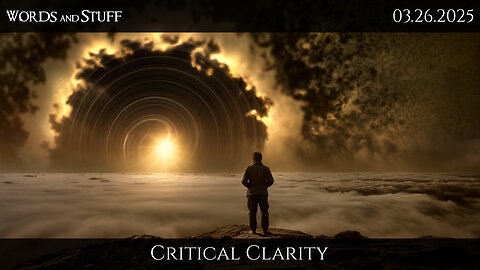 Critical Clarity | Words and Stuff w/ M3thods | 03.26.2025