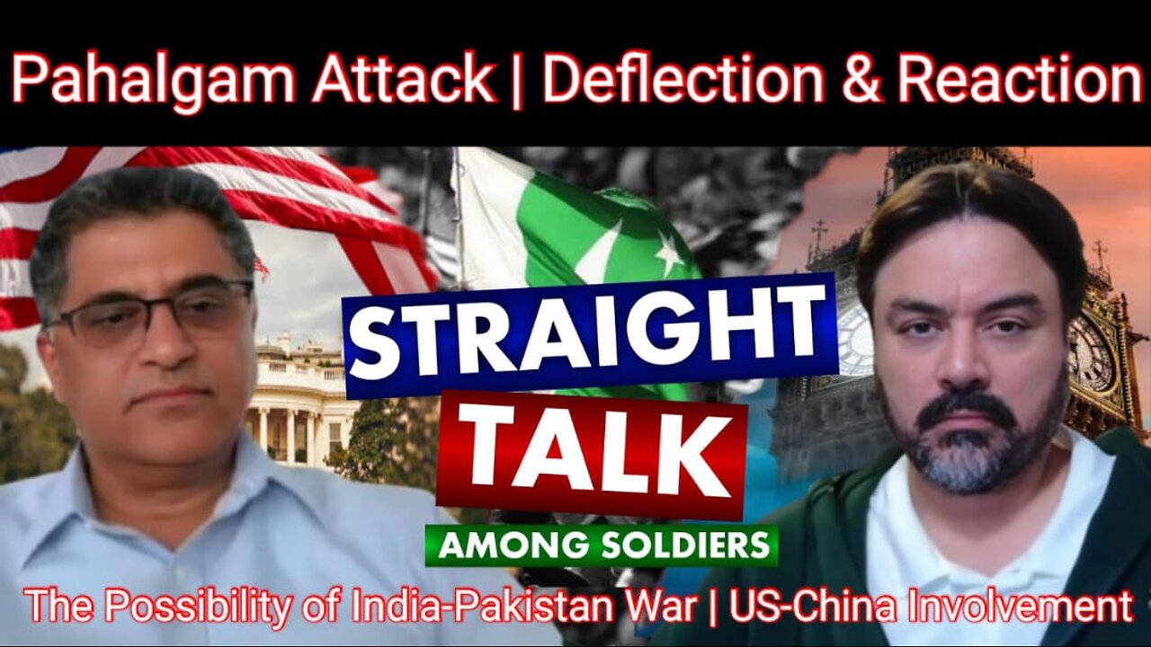 Exclusive Premier | Straight Talk | Pahalgam Attack | Deflections and Reactions Indo-Pak Standoff