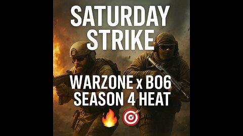Saturday Strike – Warzone x BO6 Season 4 Heat 🔥🎯