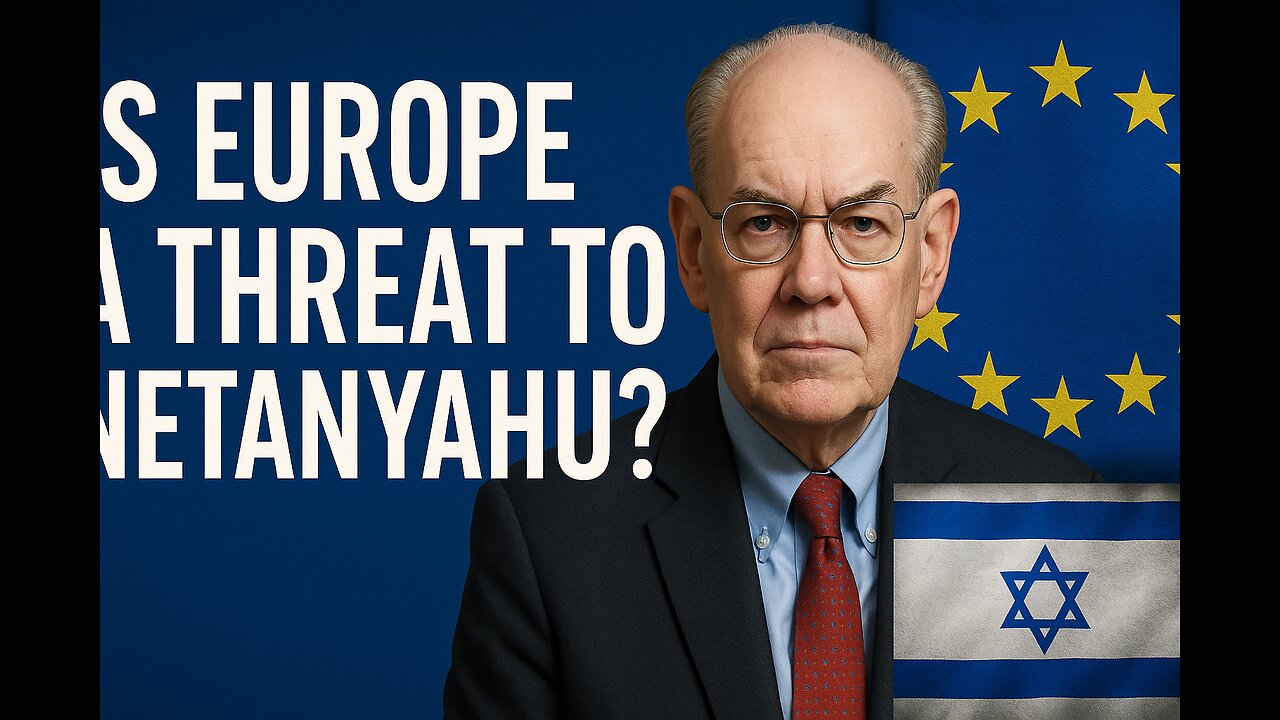 Prof. John Mearsheimer: Is Europe a Threat to War Criminal Netanyahu?