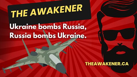 Ukraine bombs Russia, Russia bombs Ukraine