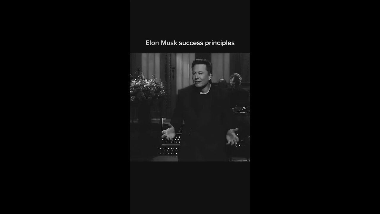 Elon musk Success Principles