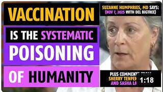 Vaccination is the systematic poisoning of humanity, says Suzanne Humphries, MD