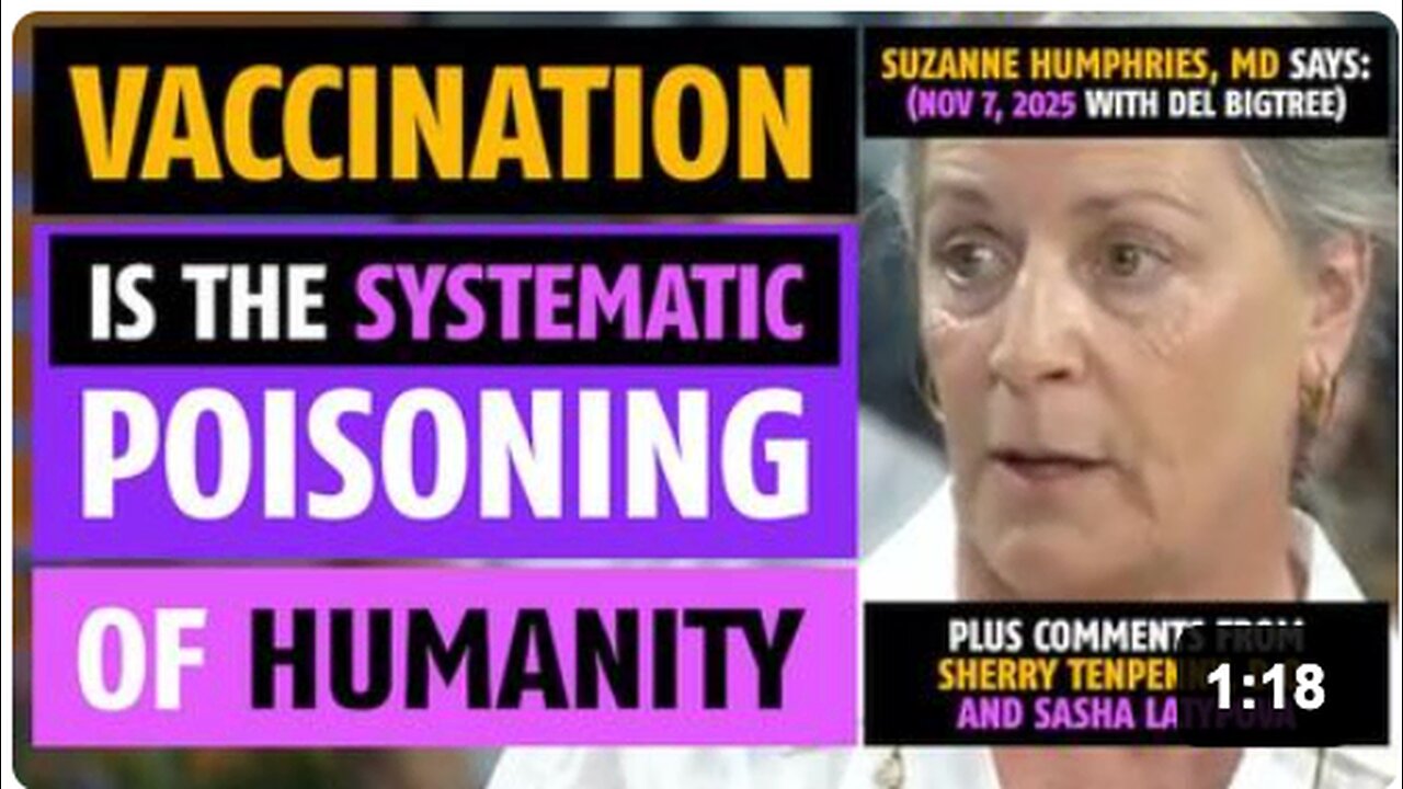Vaccination is the systematic poisoning of humanity, says Suzanne Humphries, MD