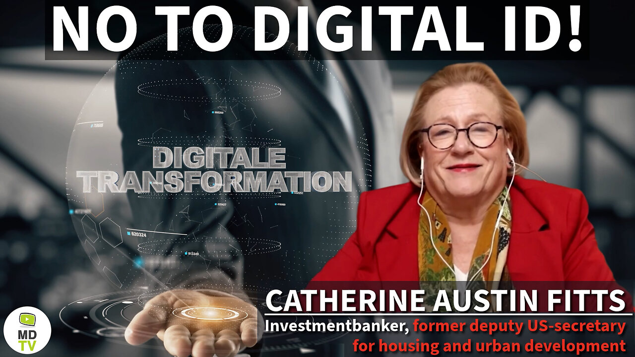 NO TO DIGITAL ID! (former US Secretary of HUD)